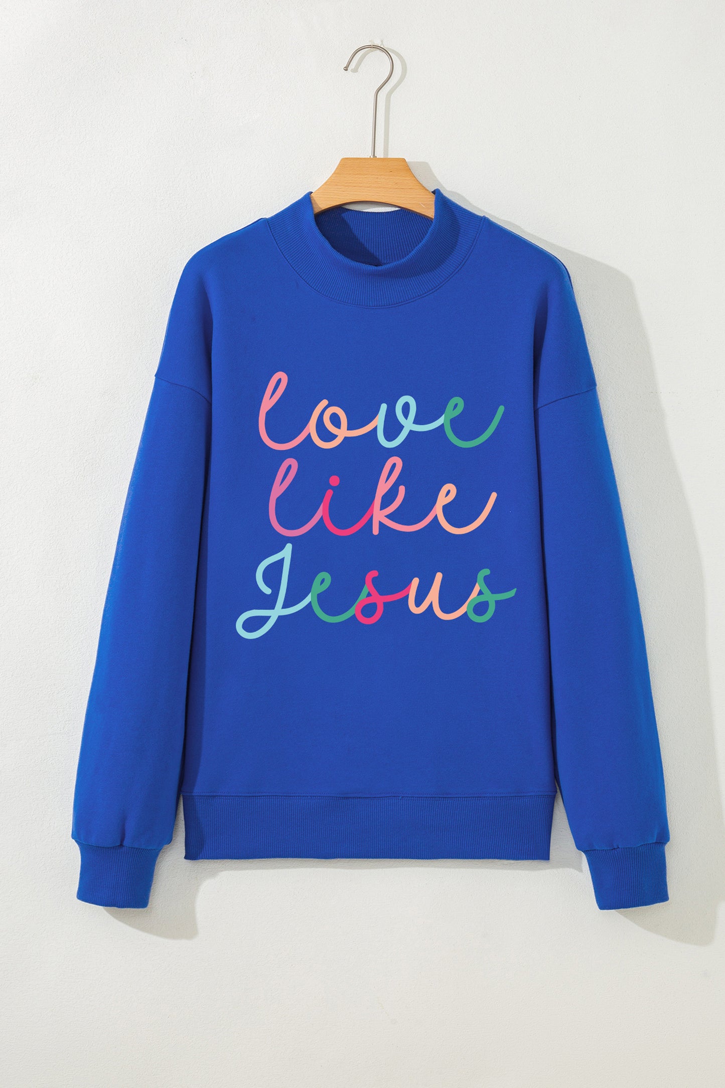 Love Like Jesus Easter Christian Sweatshirt
