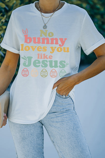 No Bunny Loves You Like Jesus Easter Tee