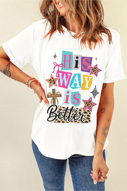 His Way Is Better Christian Easter Graphic Tee