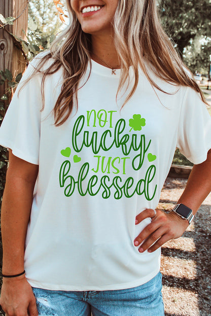 White Not Luck Just Blessed St Patrick Graphic Tee