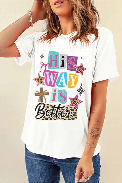 His Way Is Better Christian Easter Graphic Tee