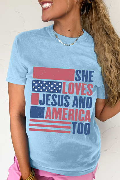 LOVES JESUS AND AMERICA TOO Patriotic Tee Flag Day