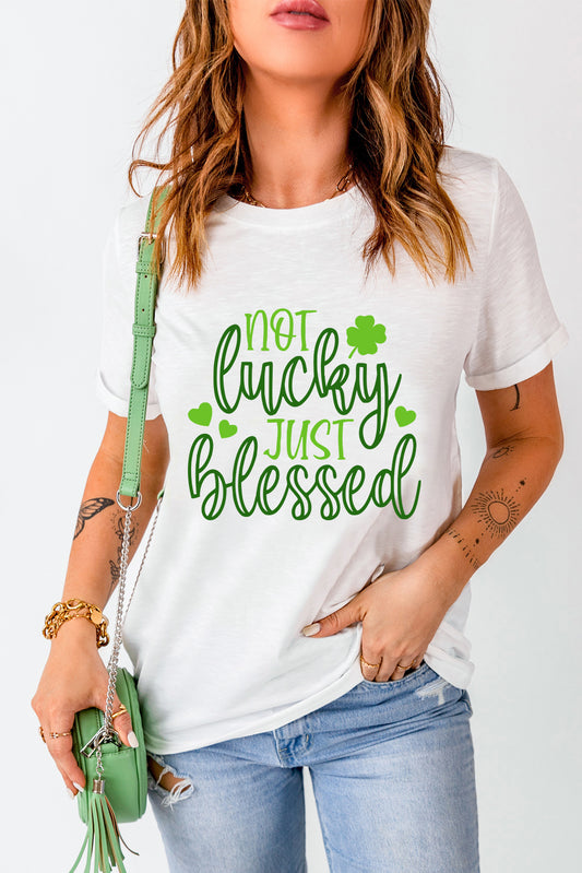White Not Luck Just Blessed St Patrick Graphic Tee