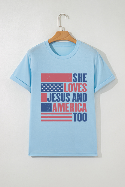 LOVES JESUS AND AMERICA TOO Patriotic Tee Flag Day