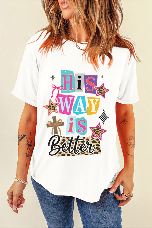 His Way Is Better Christian Easter Graphic Tee